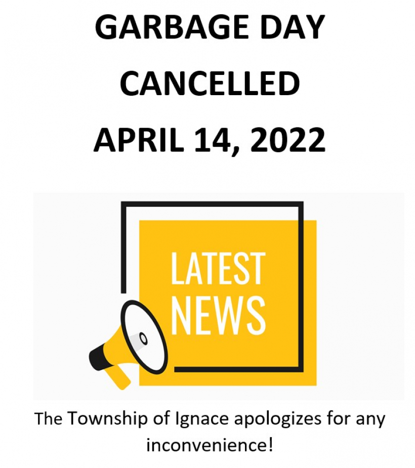 Garbage Day Cancelled - 14 April 2022